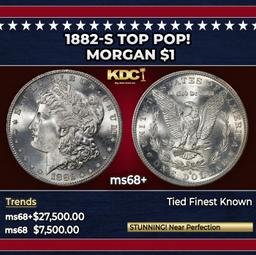 1882-s Morgan Dollar TOP POP! $1 ms68+ SEGS