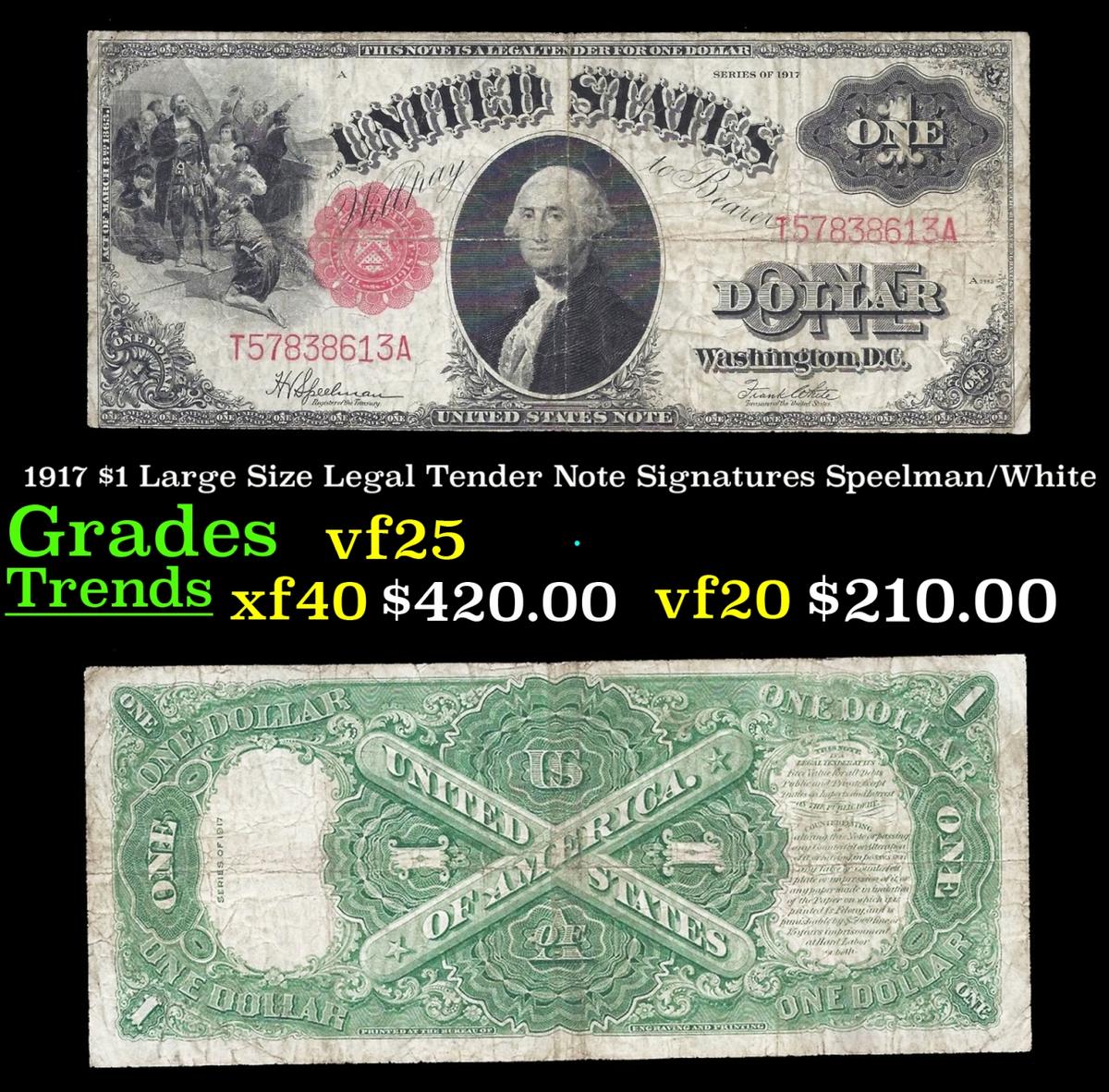1917 $1 Large Size Legal Tender Note Grades vf+ Signatures Speelman/White