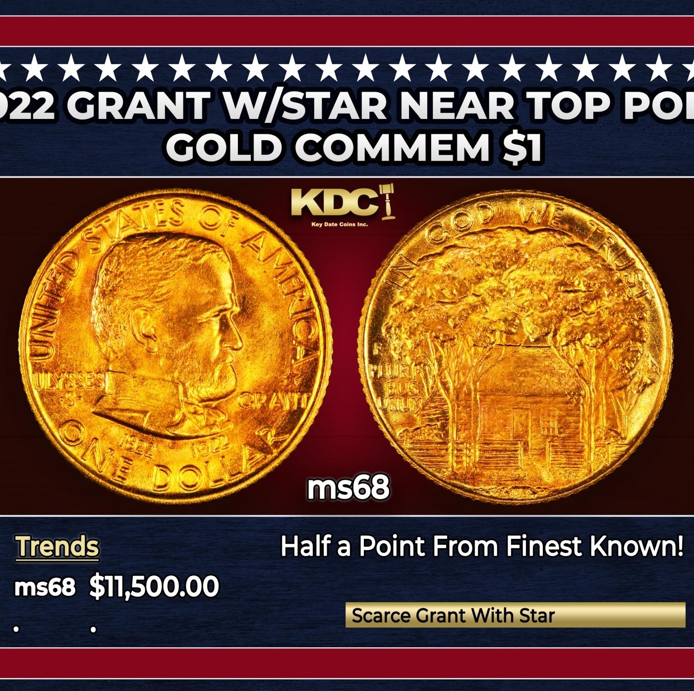 1922 Grant w/Star Gold Commem Dollar Near Top Pop! 1 ms68 SEGS