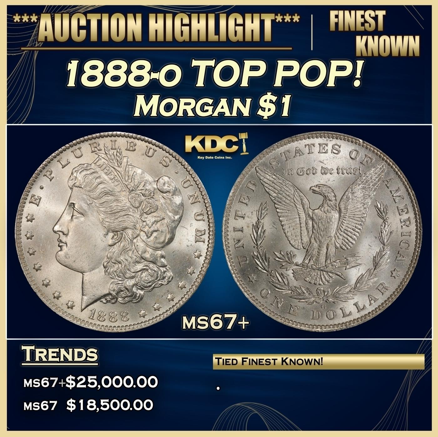 1888-o Morgan Dollar TOP POP! $1 ms67+ SEGS