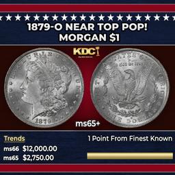1879-o Morgan Dollar Near Top Pop! $1 ms65+ SEGS