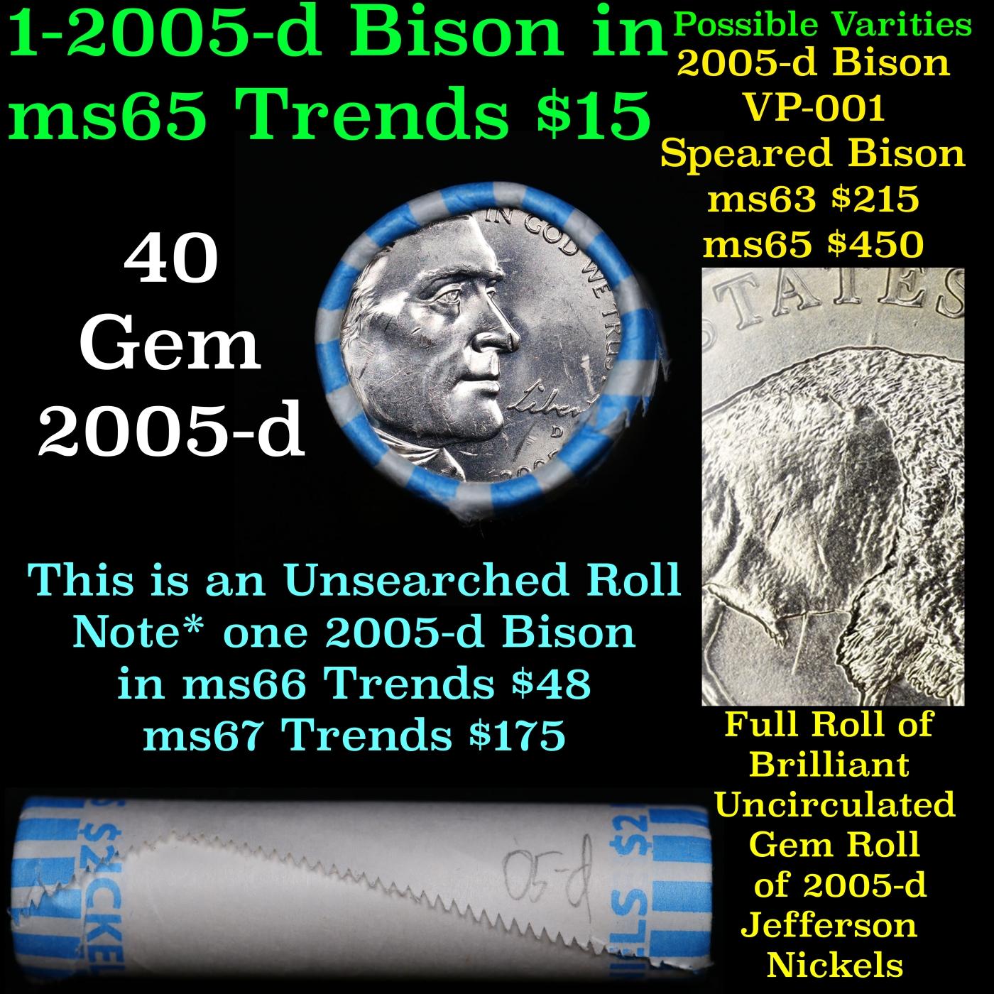 BU Shotgun Jefferson 5c roll, 2005-d Bison 40 pcs Bank $2 Nickel Wrapper