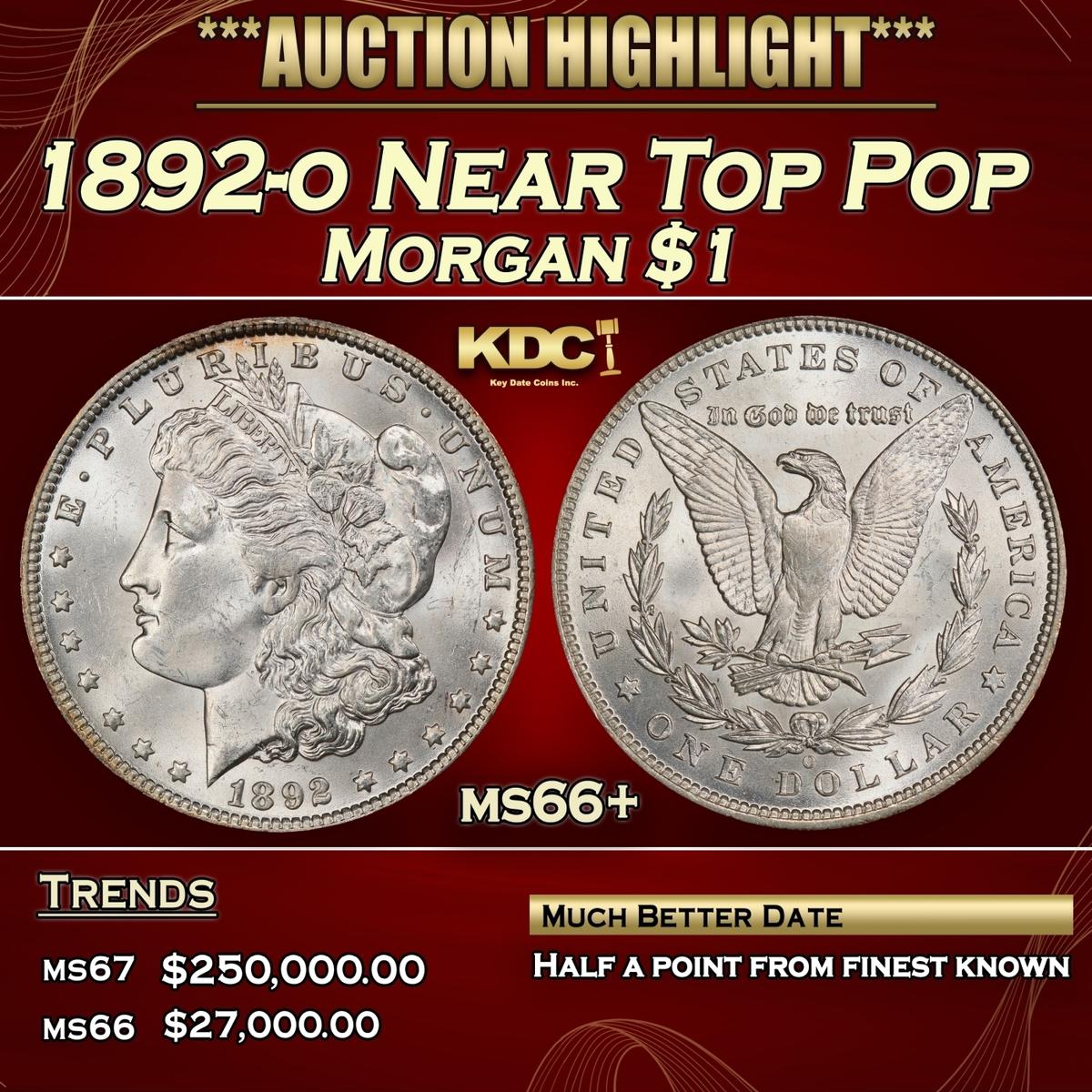 1892-o Morgan Dollar Near Top Pop $1 ms66+ SEGS