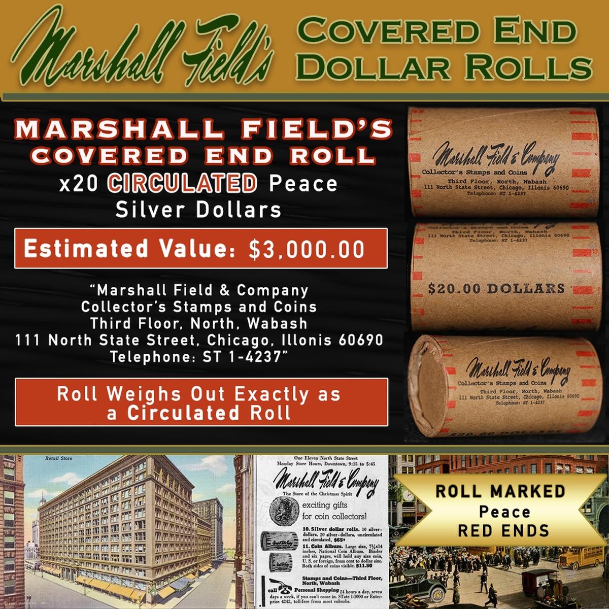 CRI- Rare RED Level MARSHALL FIELDS Circ Peace $1 Roll 20