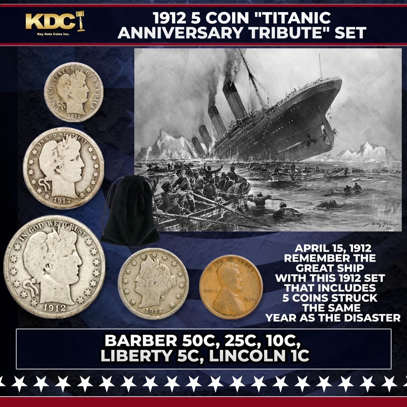 1912 5 Coin "Titanic Anniversary Tribute" Set Barber 50c, 25c, 10c, Liberty 5c, Lincoln 1c