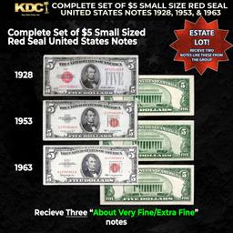Complete Set of $5 Small Size Red Seal United States Notes 1928, 1953 & 1963 Grades VF/XF