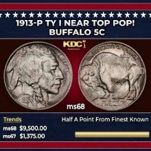 1913-p Ty I Buffalo Nickel Near Top Pop! 5c ms68 SEGS