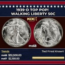 1939-d Walking Liberty Half Dollar TOP POP! 50c ms68 SEGS