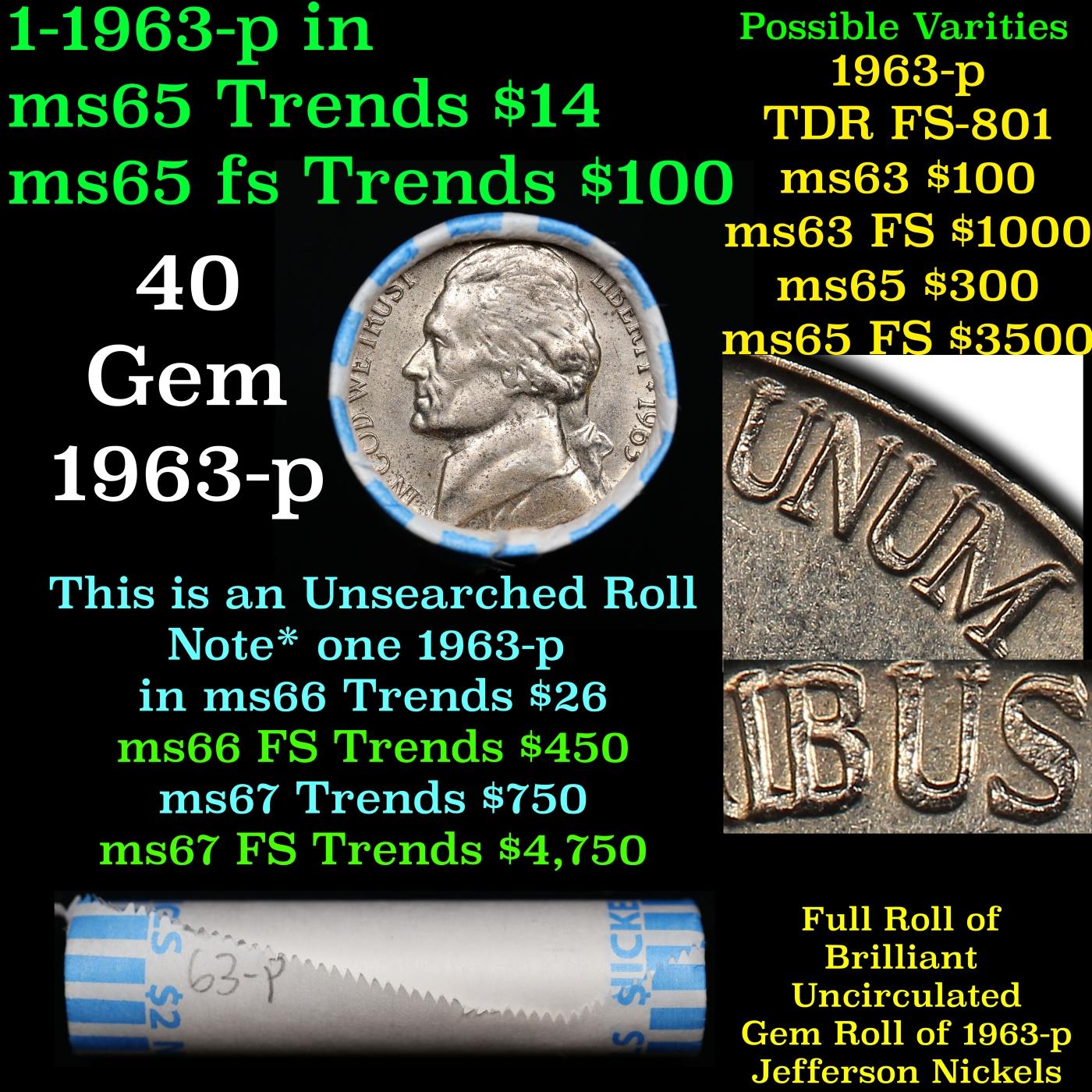 BU Shotgun Jefferson 5c roll, 1963-p 40 pcs Bank $2 Nickel Wrapper