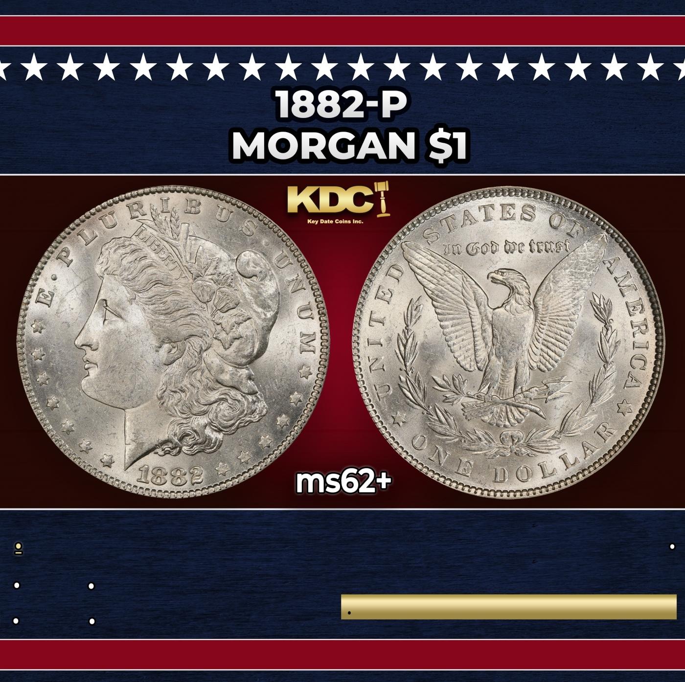 1882-p Morgan Dollar $1 Grades ms62+