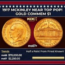 1917 McKinley Gold Commem Dollar Near Top Pop! 1 ms67+ SEGS