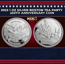 2023 1 oz Silver Boston Tea Party 250th Anniversary coin Round