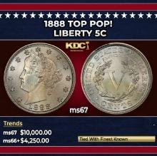 1888 Liberty Nickel TOP POP! 5c ms67 SEGS