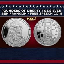 Founders of Liberty 1 oz Silver - Ben Franklin - Free Speech Coin Round