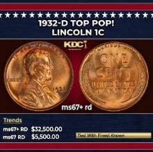 1932-d Lincoln Cent TOP POP! 1c ms67+ rd SEGS