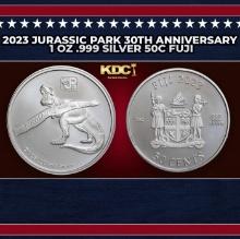 2023 Jurassic Park 30th Anniversary 1 oz .999 Silver 50c Fuji  Round