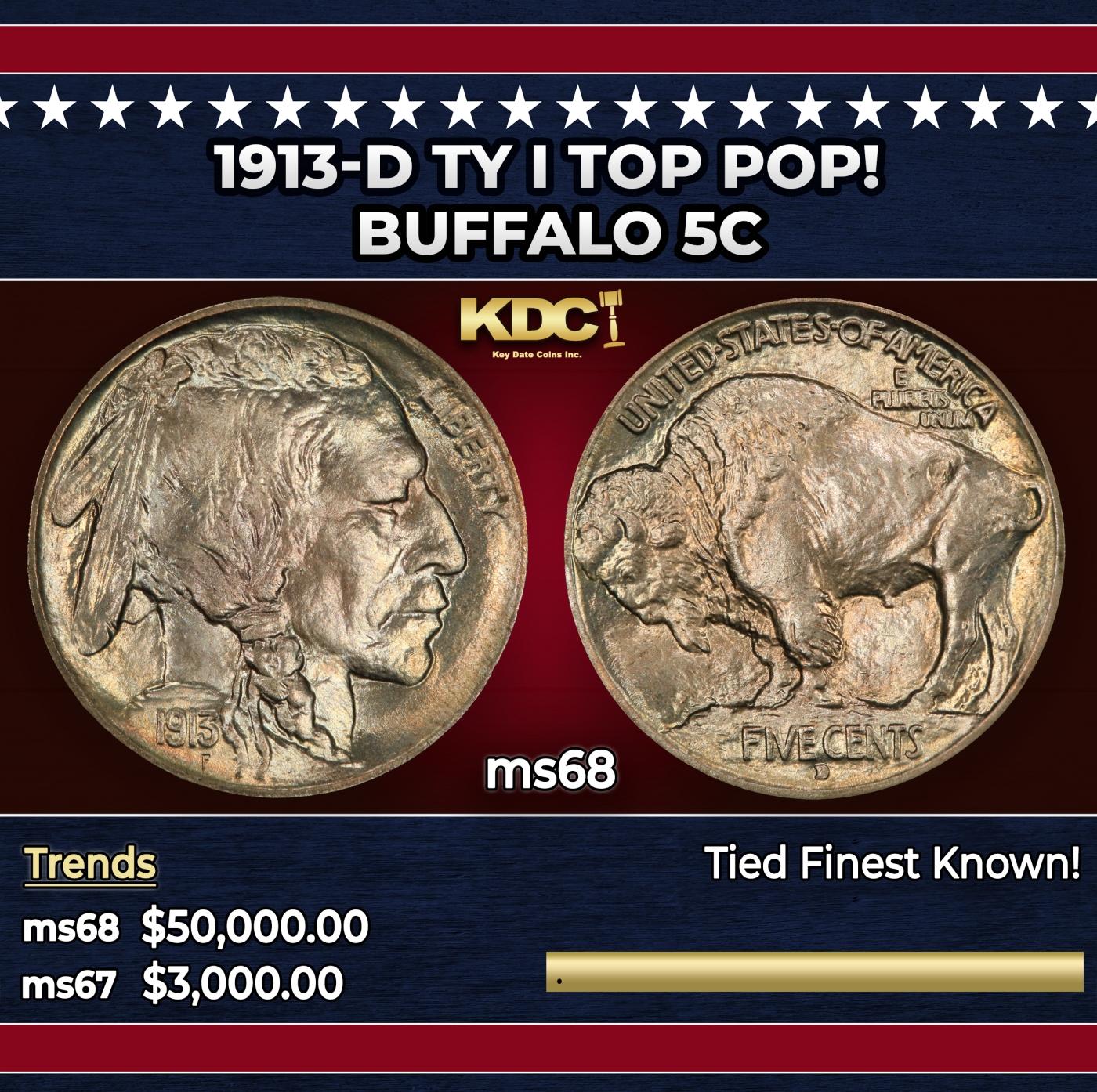 1913-d Ty I Buffalo Nickel TOP POP! 5c ms68 SEGS