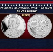 Founders: Montesquieu Style - 1 oz Silver Round Round