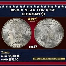 1898-p Morgan Dollar Near Top Pop! $1 ms67 SEGS