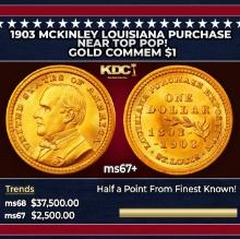 1903 McKinley Louisiana Purchase Gold Commem Dollar Near Top Pop! 1 ms67+ SEGS