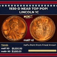 1930-d Lincoln Cent Near Top Pop! 1c ms67 rd SEGS