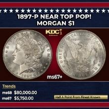 1897-p Morgan Dollar Near Top Pop! $1 ms67+ SEGS