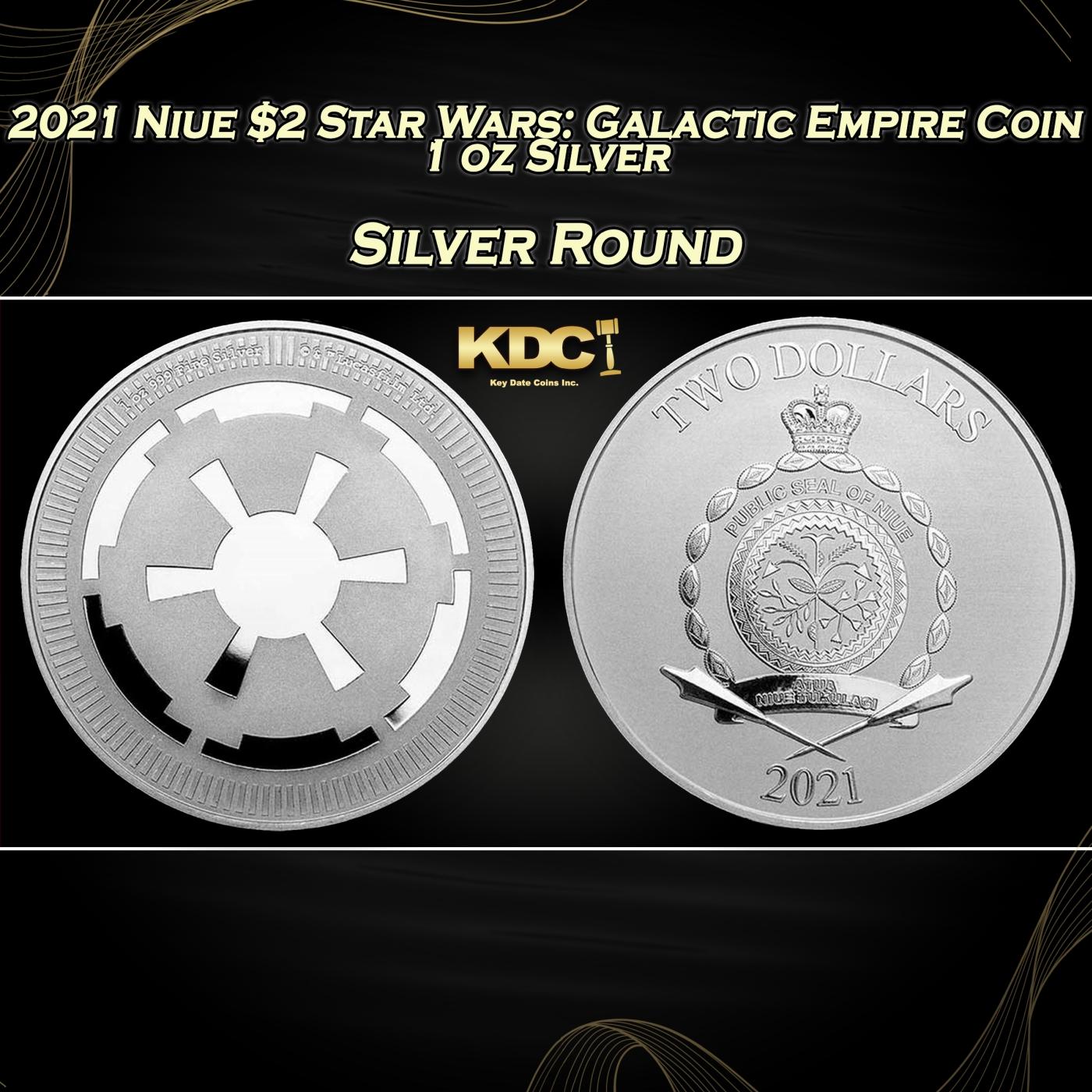 2021 Niue $2 Star Wars: Galactic Empire Coin - 1 oz Silver Round Round