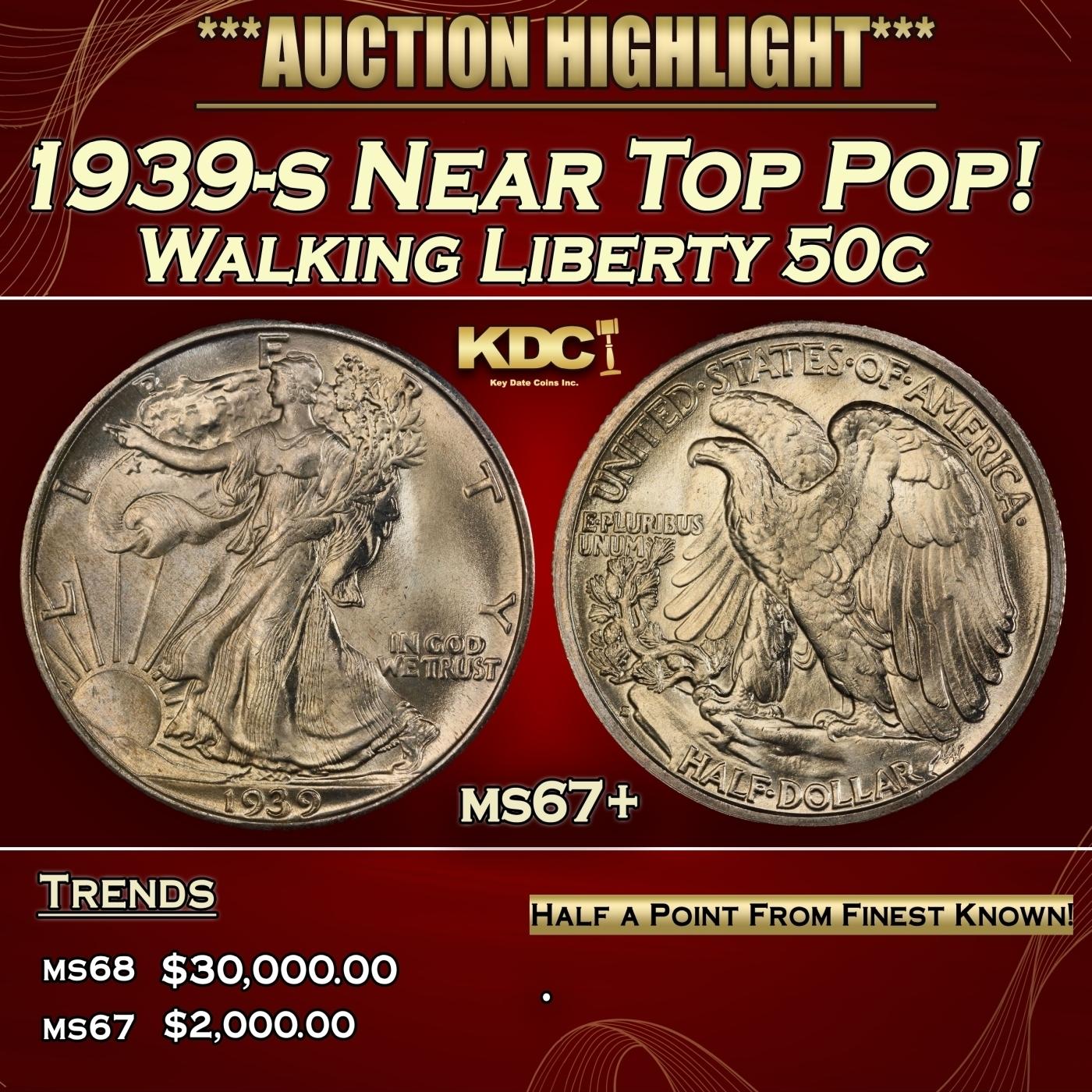 1939-s Walking Liberty Half Dollar Near Top Pop! 50c ms67+ SEGS
