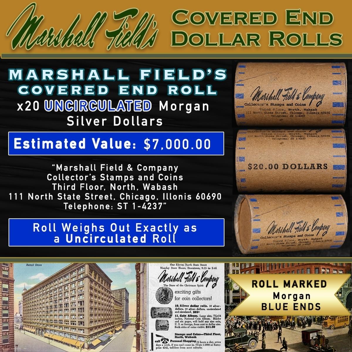 CCA- MARSHALL FIELDS RARE UNC BLUE Lvl 20 Coin Morgan Roll