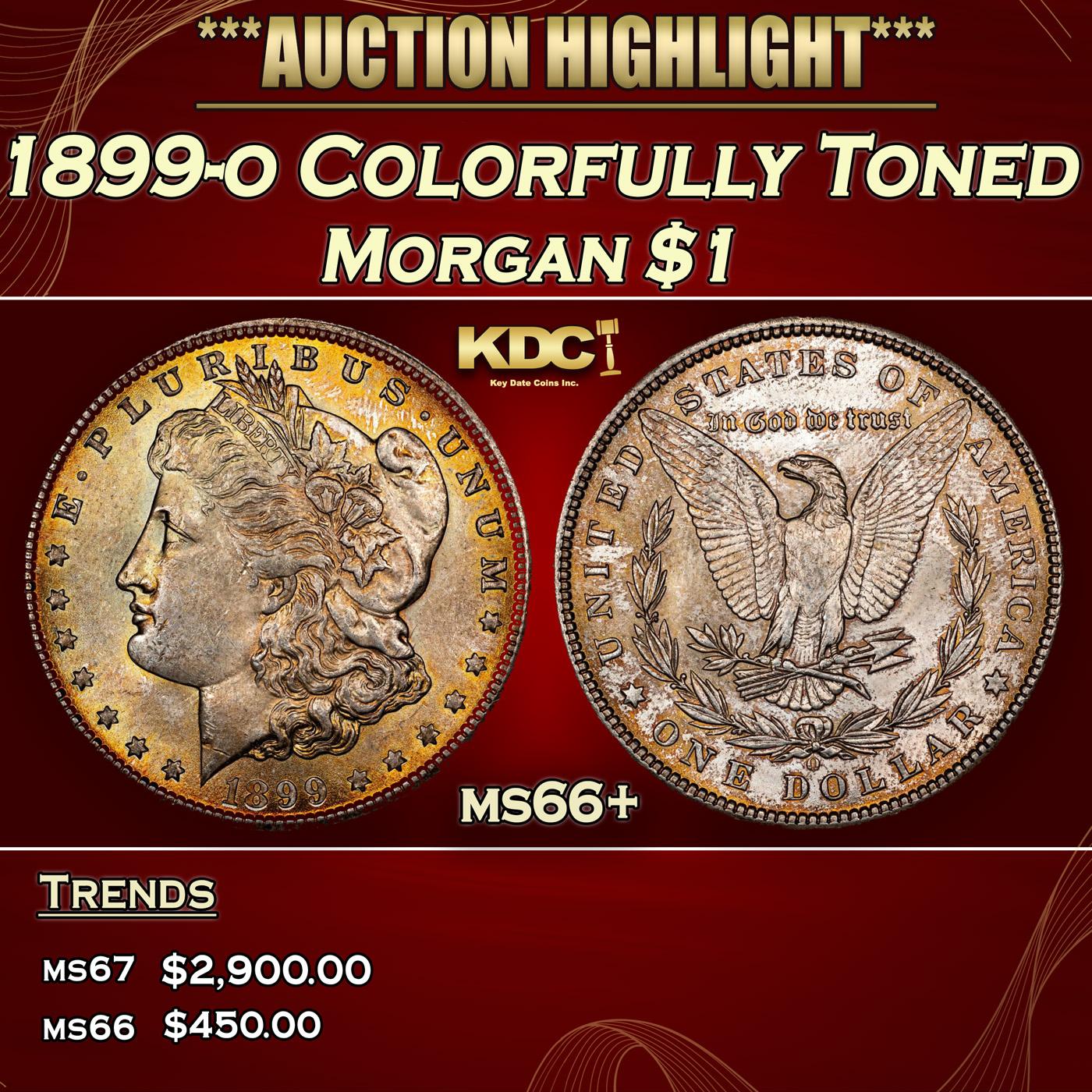 1899-o Morgan Dollar Colorfully Toned $1 ms66+ SEGS