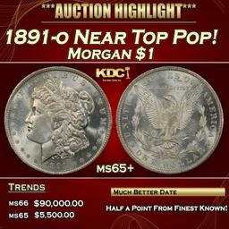 1891-o Morgan Dollar Near Top Pop! $1 ms65+ SEGS