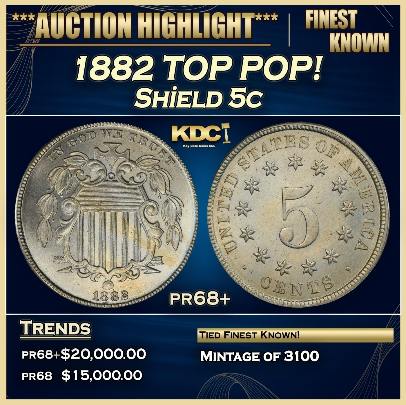 1882 Proof Shield Nickel TOP POP! 5c pr68+ SEGS