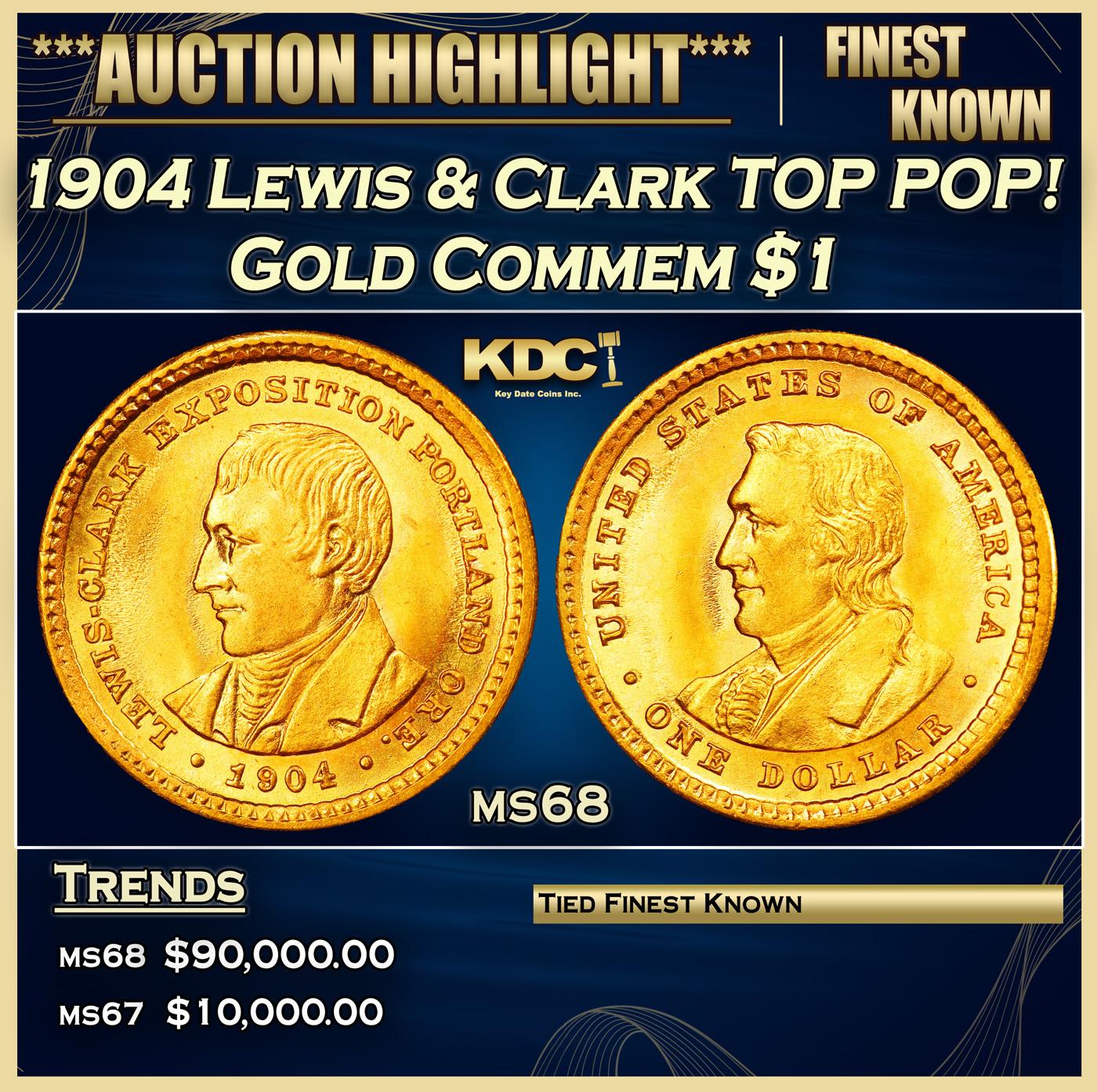 1904 Lewis & Clark Gold Commem Dollar TOP POP! 1 ms68 SEGS