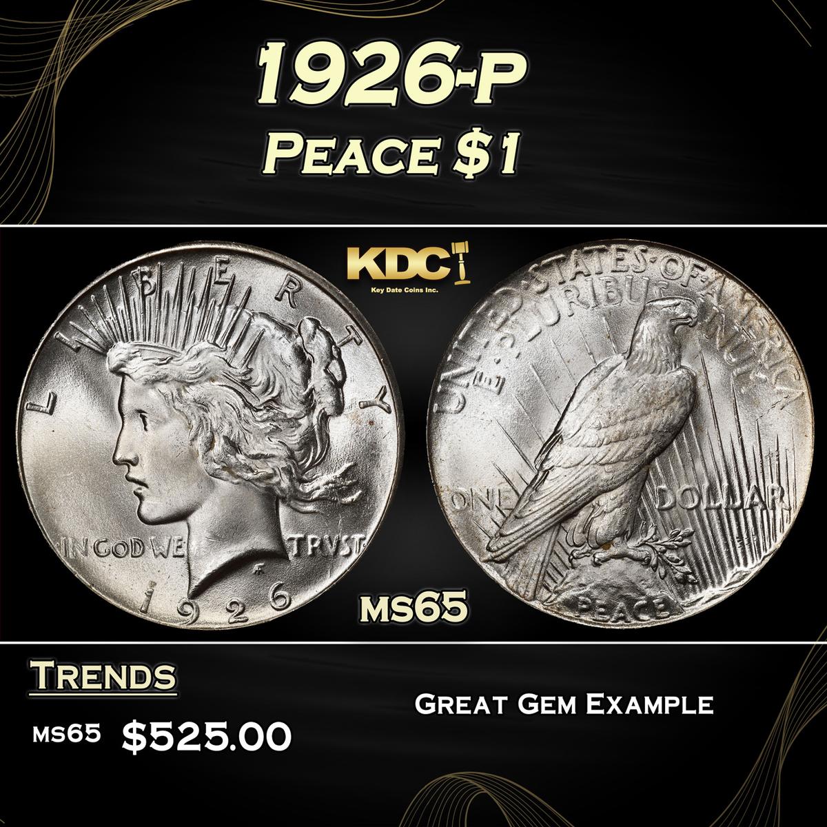 1926-p Peace Dollar $1 Grades ms65