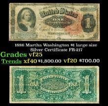 1886 $1 large size Silver Certificate Martha Washington Grades vf+ FR-217