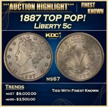 1887 Liberty Nickel TOP POP! 5c ms67 SEGS