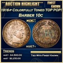 1916-p Barber Dime Colorfully Toned TOP POP! 10c ms67+ SEGS