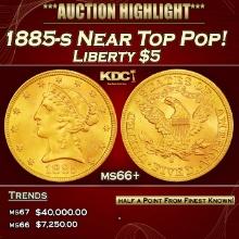 1885-s Gold Liberty Half Eagle Near Top Pop! $5 ms66+ SEGS