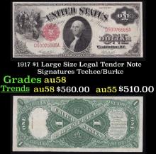 1917 $1 Large Size Legal Tender Note Grades Choice AU/BU Slider Signatures Teehee/Burke