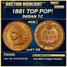 1881 Indian Cent TOP POP! 1c ms67 RB SEGS