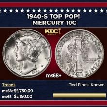 1940-s Mercury Dime TOP POP! 10c ms68+ SEGS