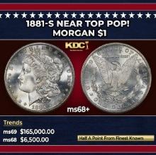 1881-s Morgan Dollar Near Top Pop! $1 ms68+ SEGS