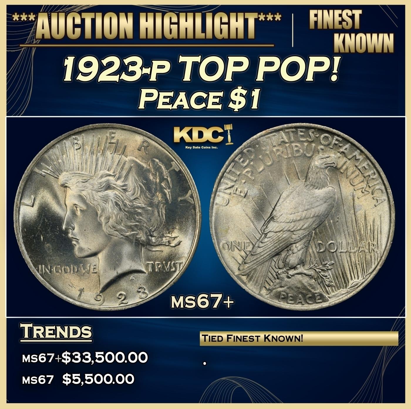 1923-p Peace Dollar TOP POP! $1 ms67+ SEGS
