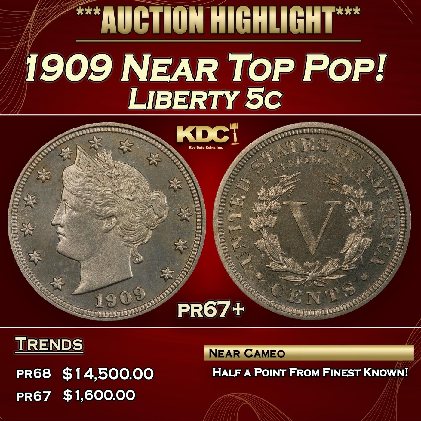 1909 Proof Liberty Nickel Near Top Pop! 5c pr67+ SEGS