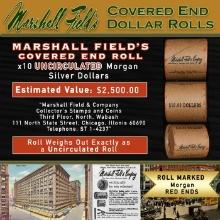 CIO- Rare Morgan UNC MARSHALL FIELDS 10 $1 Roll RED Level