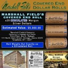 COY- MARSHALL FIELDS RARE Circ BLUE Lvl 20 Coin Morgan Roll