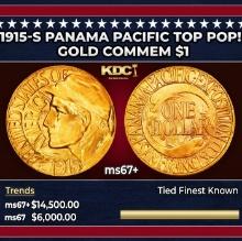 1915-s Panama Pacific Gold Commem Dollar TOP POP! 1 ms67+ SEGS