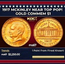 1917 McKinley Gold Commem Dollar Near Top Pop! 1 ms67 SEGS