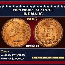 1908 Indian Cent Near Top Pop! 1c ms66+ rd SEGS