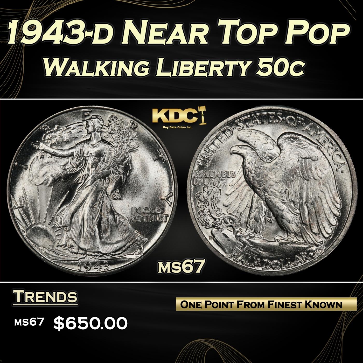 1943-d Walking Liberty Half Dollar Near Top Pop 50c ms67 SEGS